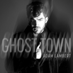 Обложка трека "Ghost Town - ADAM LAMBERT"