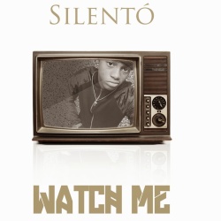 Обложка трека "Watch Me - SILENTO"