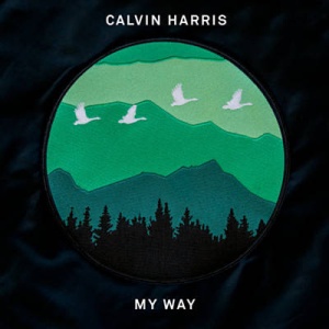 Обложка трека "My Way - Calvin HARRIS"