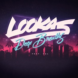 Обложка трека "Deep Breaths - LOOKAS"