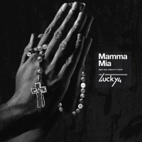 LUCKY4 - Mamma Mia