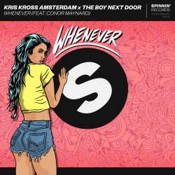 Обложка трека "Whenever - KRIS KROSS AMSTERDAM"