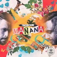 TIM3BOMB - Manana