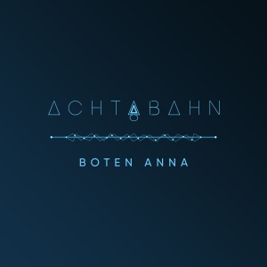 Обложка трека "Boten Anna - ACHTABAHN"
