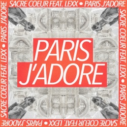 Обложка трека "Paris J'adore - Sacre COEUR & LEXX"