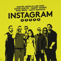 Обложка трека "Instagram - Dimitri VEGAS & LIKE MIKE & David GUETTA &  DADDY YANKEE"