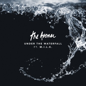 Обложка трека "Under The Waterfall - The AVENER"