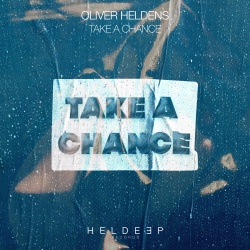 Обложка трека "Take A Chance - Oliver HELDENS"