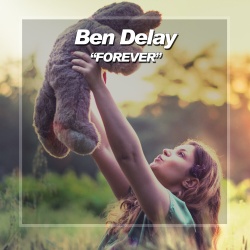 Обложка трека "Forever - Ben DELAY"