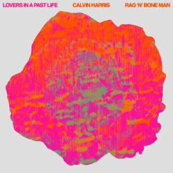 Обложка трека "Lovers In A Past Life - Calvin HARRIS"